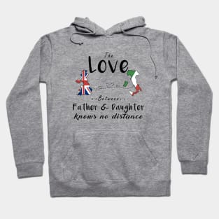 The Love Between Father And Daughter Italia T Shirts Hoodie